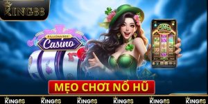 dd mẹo chơi nổ hũ king88